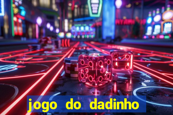 jogo do dadinho que ganha dinheiro